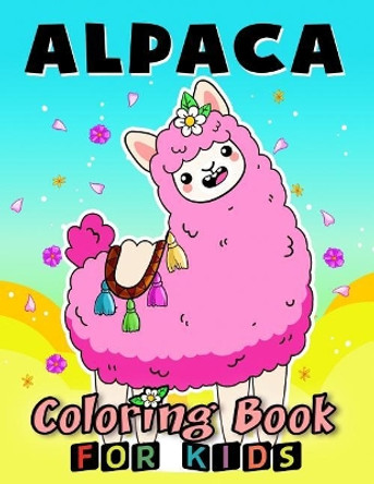 Alpaca Coloring Book for Kids: Coloring Book Easy, Fun, Beautiful Coloring Pages by Kodomo Publishing 9781986731966