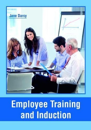 Employee Training and Induction by Jane Darcy 9781635496604