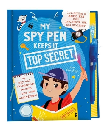 My Spy Pen Keeps It Top Secret by Little Genius Books 9781960107107