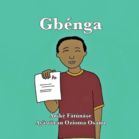 Gbenga by Anike Fatunase 9781948960250