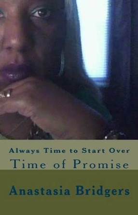 Always Time to Start Over by Anastasia Bridgers 9781542532921