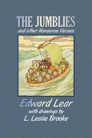 The Jumblies and Other Nonsense Verses (in Colour) by Edward Lear 9781789431858