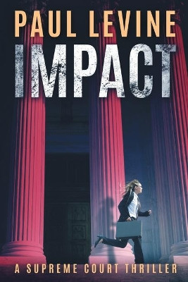 Impact by Paul Levine 9781734505603