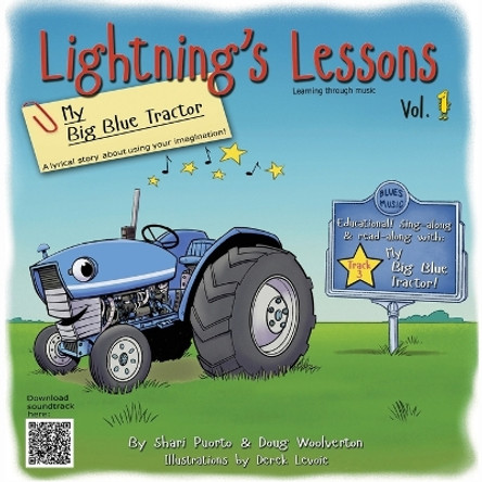 Lightning's Lessons: My Big Blue Tractor by Shari Puorto 9781736680049