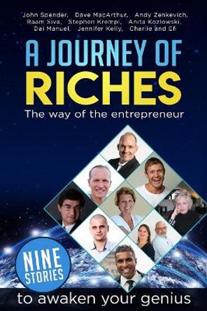 The Way of the Entrepreneur: A Journey of Riches by Dave McArthur 9781645169086