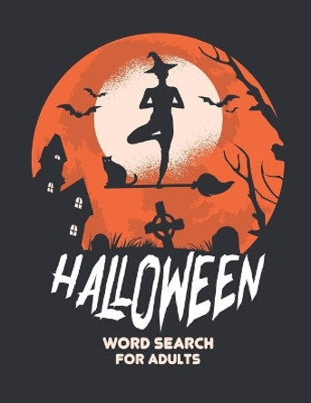 Halloween Word Search For Adults: Large Print Word Search for Adults and Teens, Halloween Word Search Book by Jalsam Publishing 9798693058163