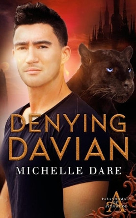 Denying Davian by Michelle Dare 9798667728726