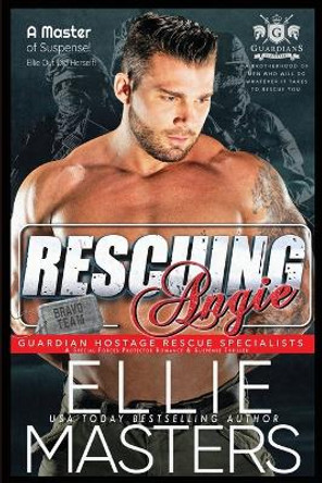 Rescuing Angie by Ellie Masters 9781952625398