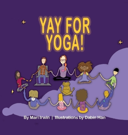 Yay for Yoga! by Mari Irwin 9781956688078