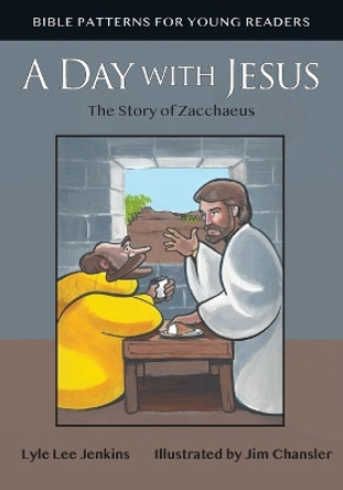 A Day with Jesus by Lyle Lee Jenkins 9781956457124