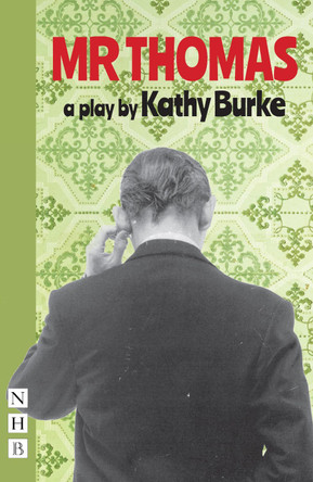 Mr Thomas by Kathy Burke