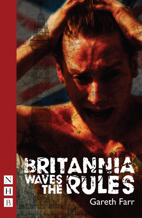 Britannia Waves the Rules by Gareth Farr