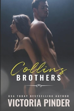 Collins Brothers by Victoria Pinder 9798584421496