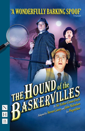 The Hound of the Baskervilles (stage version by Sir Arthur Conan Doyle