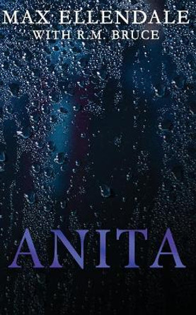 Anita by R M Bruce 9781723963957