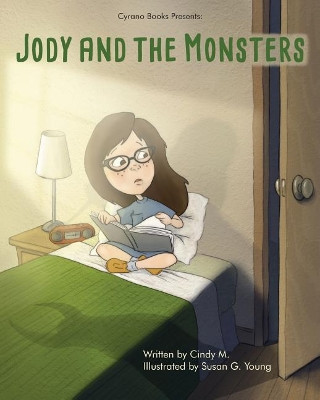 Jody and the Monsters by Cindy Mackey 9781732273917