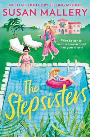 The Stepsisters by Susan Mallery