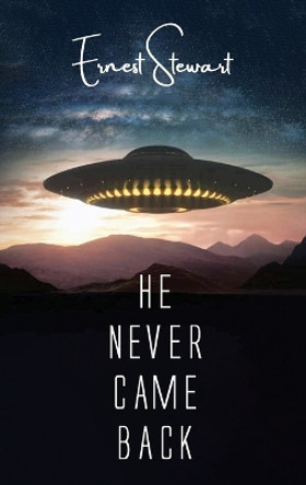 He Never Came Back by Ernest Stewart 9789655782974