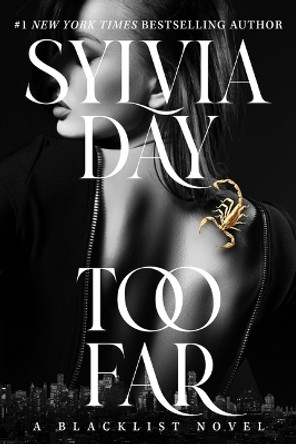 Too Far by Sylvia Day 9781626500075