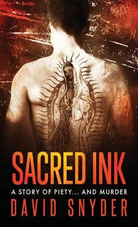 Sacred Ink by David Snyder 9781621344285