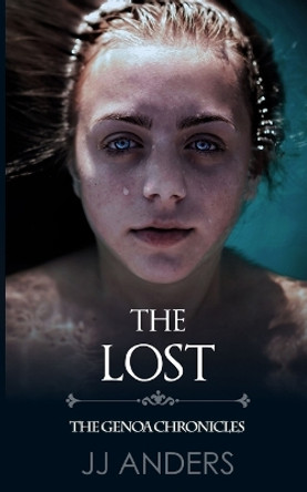 The Lost by Jj Anders 9781945100567