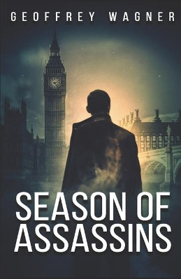 Season of Assassins by Geoffrey Wagner 9781952138041