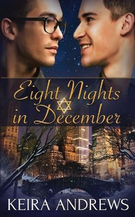 Eight Nights in December by Keira Andrews 9781988260761