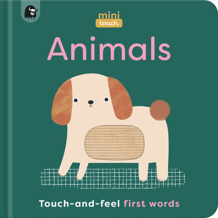 MiniTouch: Animals: Touch-and-feel first words by Mini Magique Studio 9780711291423
