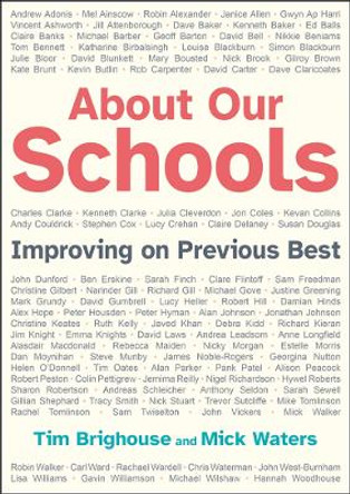 About Our Schools: Improving on previous best by Tim Brighouse