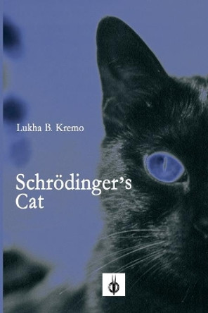 Schroedinger's Cat by Lukha B Kremo 9788898953356