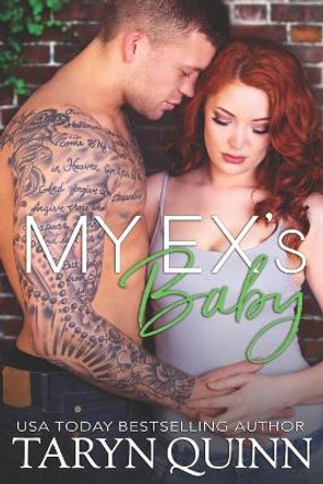 My Ex's Baby by Taryn Quinn 9781940346670