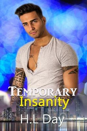 Temporary Insanity: (Temporary; Paul and Indy #1) by H L Day 9781687479051