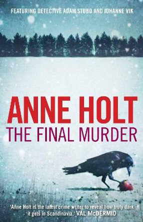 The Final Murder by Anne Holt