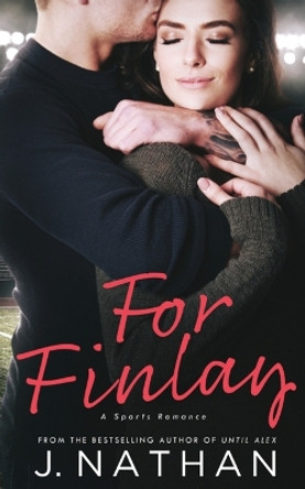 For Finlay by J Nathan 9798986702766