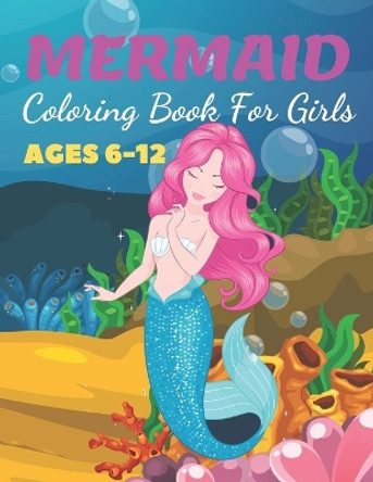 Mermaid Coloring Book: Mermaid Coloring Books for Kids and Adults by Smypress 9781704361307