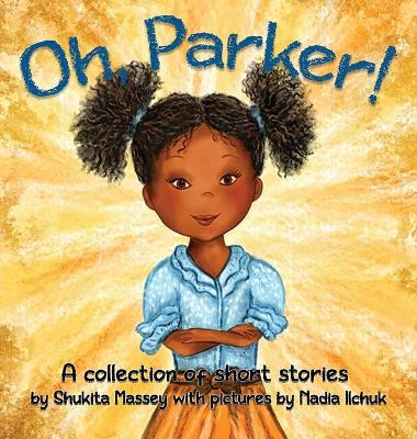 Oh Parker by Shukita Massey 9781638772651