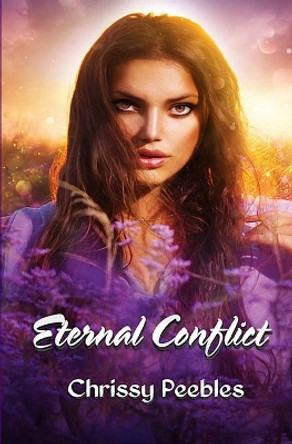 Eternal Conflict - Book 7 by Chrissy Peebles 9781511893411