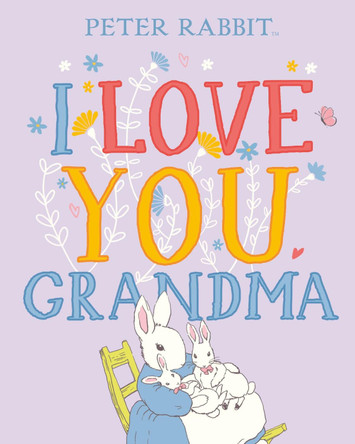 Peter Rabbit I Love You Grandma by Beatrix Potter