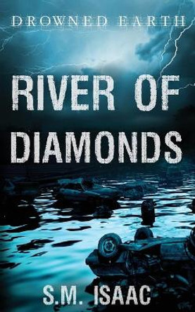 River of Diamonds by S M Isaac 9780648421191