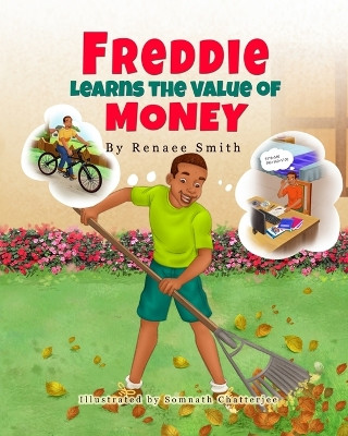 Freddie Learns the Value of Money by Renaee Smith 9781950974092