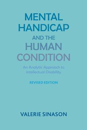 Mental Handicap and the Human Condition by Valerie Sinason