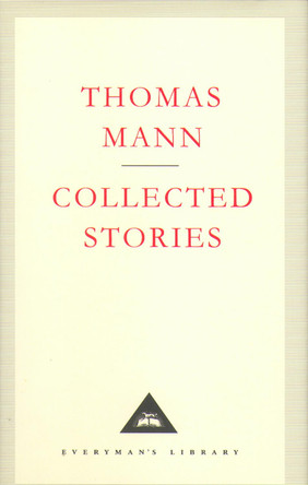 Collected Stories by Thomas Mann