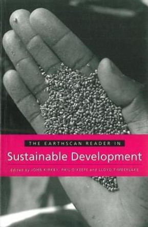 The Earthscan Reader in Sustainable Development by John Kirkby