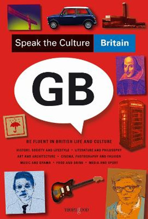 Speak the Culture: Britain by Andrew Whittaker