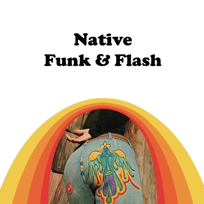 Native Funk & Flash by Alexandra Jacopetti Hart 9798887750842