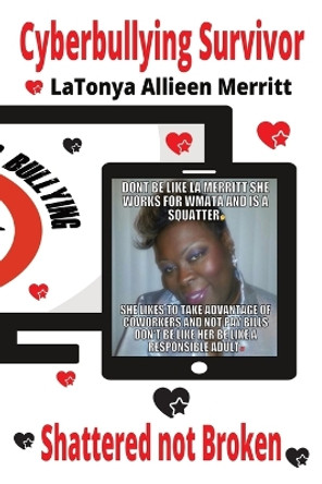 Cyberbullying Survivor by Latonya Allieen Merritt 9798987684405