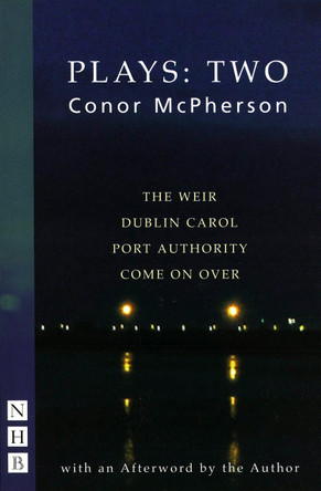 Conor McPherson Plays: Two by Conor McPherson