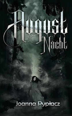 August Nacht by Joanna Pyplacz 9781736348543