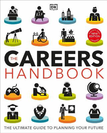 The Careers Handbook: The Ultimate Guide to Planning Your Future by DK
