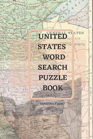 United States Word Search Puzzle Book by Quotina Floyd 9798562104762